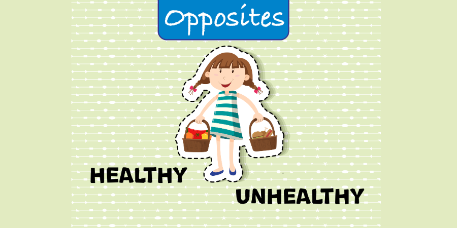 Healthy Opposite Word: Understanding the Concept of Opposites in Wellness